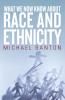 What We Now Know About Race and Ethnicity