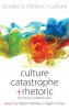 Culture Catastrophe and Rhetoric