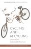 Cycling and Recycling