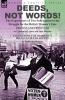 Deeds Not Words!-the Experiences of Two Suffragettes in the Struggle for the British Women's Vote