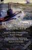 Dive! Dive!-The Submarine War During the First World War 1914-18