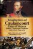 Recollections of Caulaincourt Duke of Vicenza