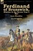 Ferdinand of Brunswick Minden & the Seven Year's War by Lees Knowles with An Account of the Battle of Vellinghausen & A Short Historical Account of The Battle of Minden by Charles Townshend & James Grant
