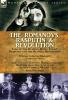 The Romanovs Rasputin & Revolution-Fall of the Russian Royal Family-Rasputin and the Russian Revolution With a Short Account Rasputin