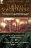 The Last Maori Wars