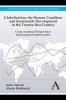 Globalization the Human Condition and Sustainable Development in the Twenty-first Century