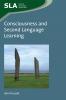 Consciousness and Second Language Learning
