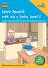 Learn Spanish with Luis y Sofia Level 2