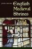 English Medieval Shrines