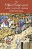 Soldier Experience in the Fourteenth Century