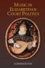 Music in Elizabethan Court Politics