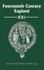 Fourteenth Century England XIII