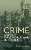 Crime and the First World War in Scotland