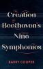 Creation of Beethoven's Nine Symphonies
