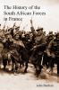 THE HISTORY OF THE SOUTH AFRICAN FORCES IN FRANCE