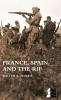 FRANCE SPAIN AND THE RIF(Rif War also called the Second Moroccan War 1922-26)