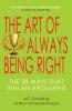 The Art of Always Being Right