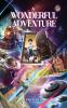 A Wonderful Adventure Part four