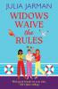 Widows Waive the Rules