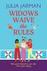 Widows Waive the Rules