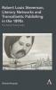 Robert Louis Stevenson Literary Networks and Transatlantic Publishing in the 1890s