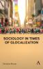 Sociology in Times of Glocalization