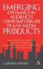 Emerging Dynamics in Audiences' Consumption of Trans-media Products