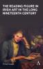 The Reading Figure in Irish Art in the Long Nineteenth Century