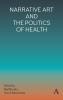 Narrative Art and the Politics of Health