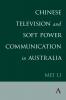 Chinese Television and Soft Power Communication in Australia