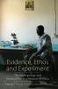Evidence Ethos and Experiment