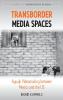 Transborder Media Spaces