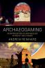 Archaeogaming
