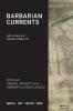 Barbarian Currents