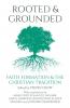Rooted and Grounded