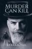 Murder Can Kill