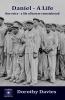 Daniel - A Life
