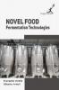 Novel Food Fermentation Technologies