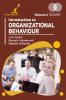 Introduction to Organizational Behaviour Vol 1
