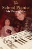 The School Pianist - Iris Broughton
