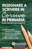 Insegnare a Scrivere in Corsivo in Primaria