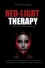 Red-Light Therapy For Your Face Goodbye Wrinkles!