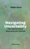 Navigating Uncertainty