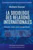La sociologie des relations internationales