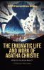 The Enigmatic Life And Work Of Agatha Christie