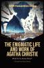 The Enigmatic Life And Work Of Agatha Christie