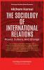 The Sociology Of International Relations