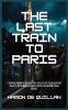 The Last Train to Paris