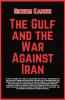 The Gulf And The War Against Iran