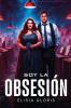 SOY LA OBSESI��N